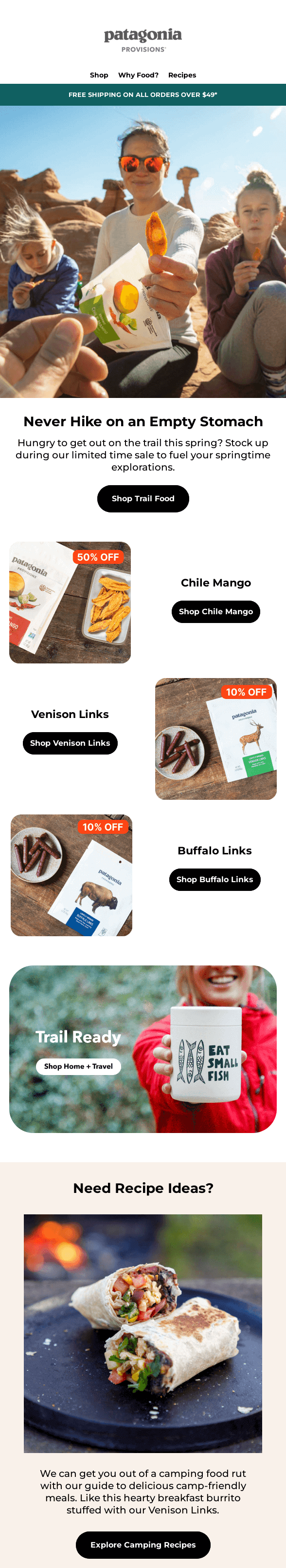 Patagonia Provisions features Chile Mango, Venison Links, and Buffalo Links in an email, urging subscribers not to hike on an empty stomach. They also share a guide of camping-friendly meals based on their products and provide a link to other items in their online store.