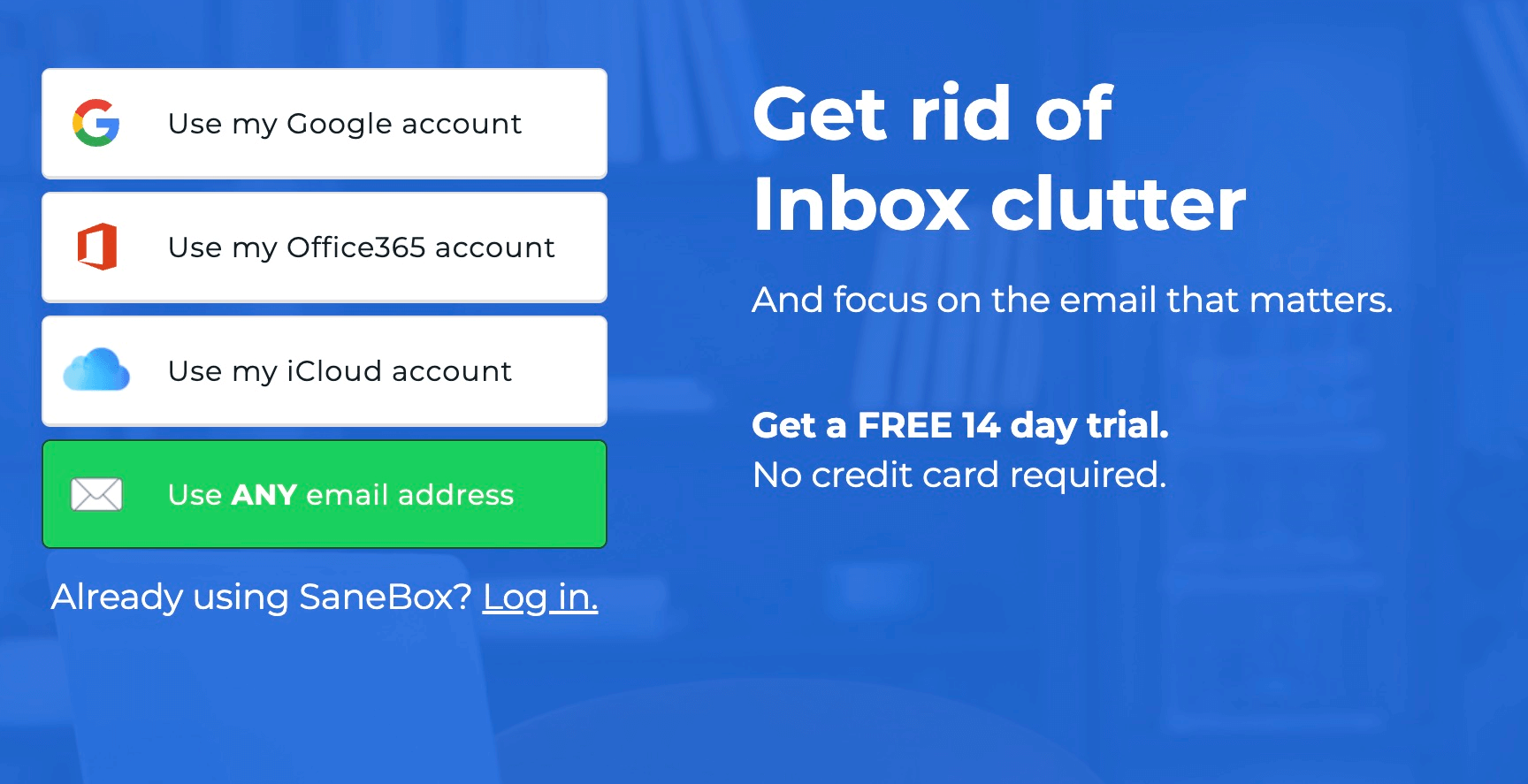 SaneBox's AI-driven email filtering motto reads “Get rid of Inbox clutter and focus on the email that matters”