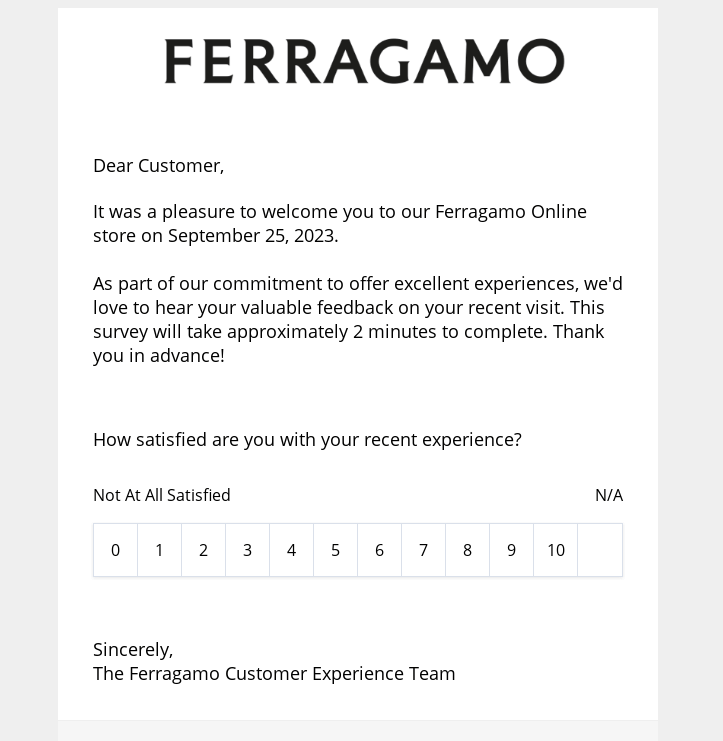 A survey email from Ferragamo. The email contains a message for the customer and an NPS survey and it’s designed in a minimalist fashion