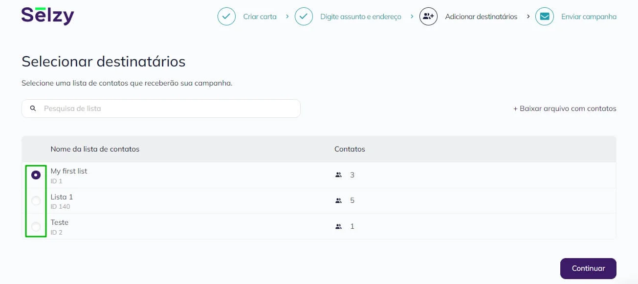 Escolha a lista de contatos para qual a campanha será enviada.