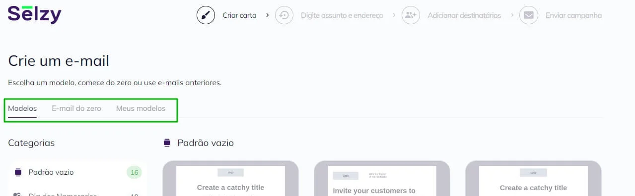  Escolha um modelo, faça um e-mail do zero ou utilize uma campanha anterior na página de Criar um e-mail.