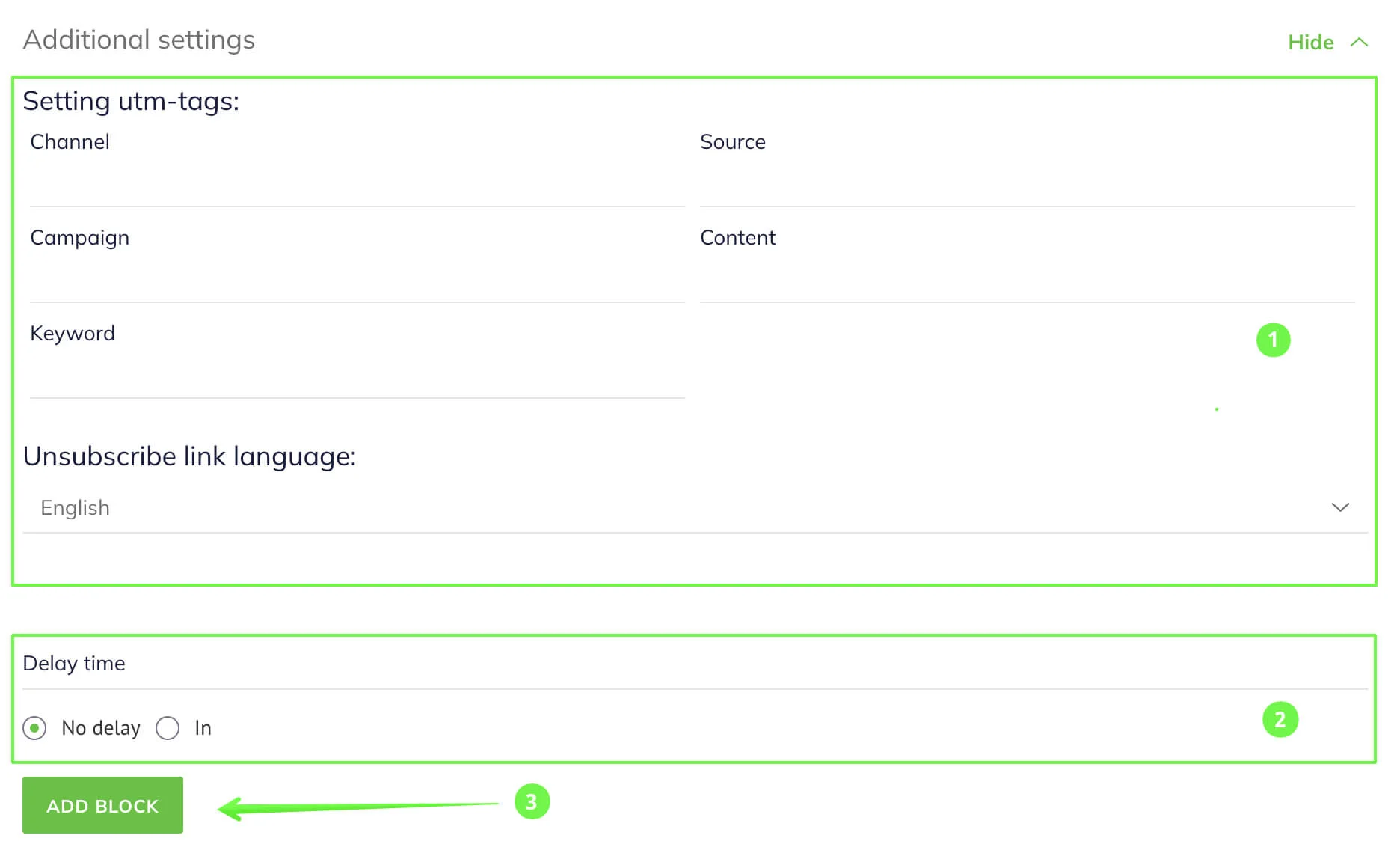 After you set UTM tags and change the unsubscribe link language, if needed, and set the delay time, click the Add Block button.