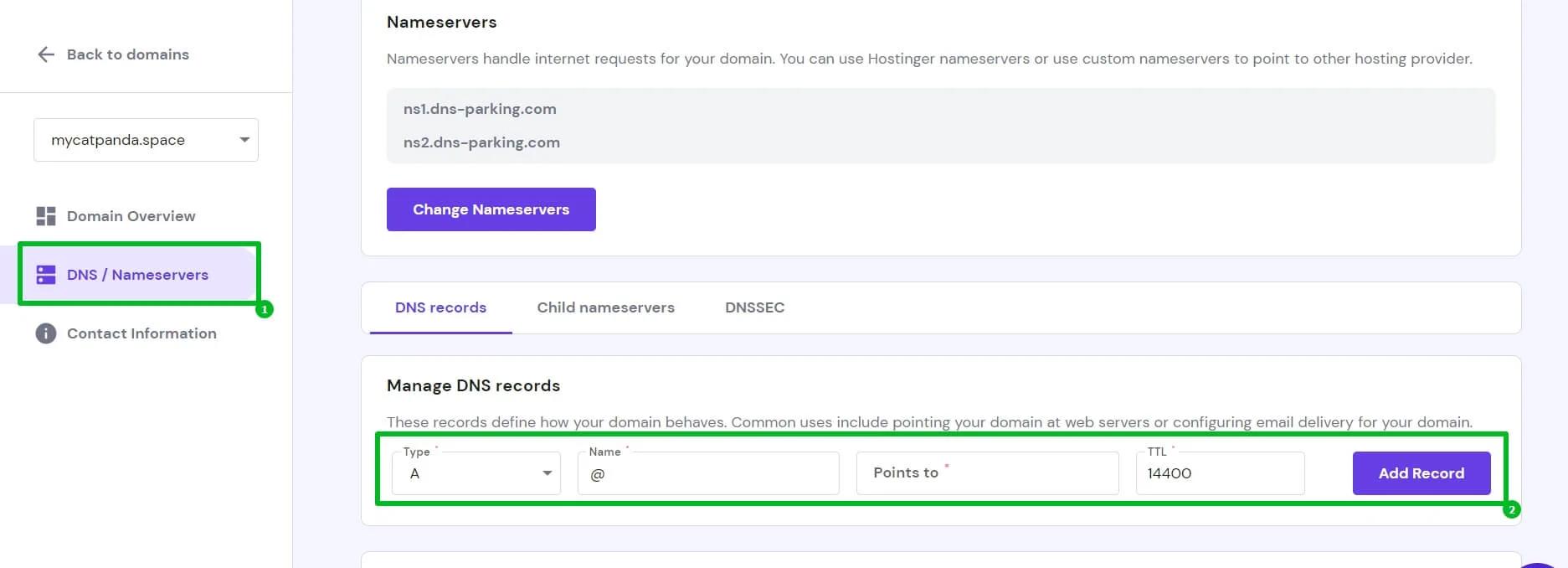 Add records into the DNS of the domain in the DNS/Nameservers section