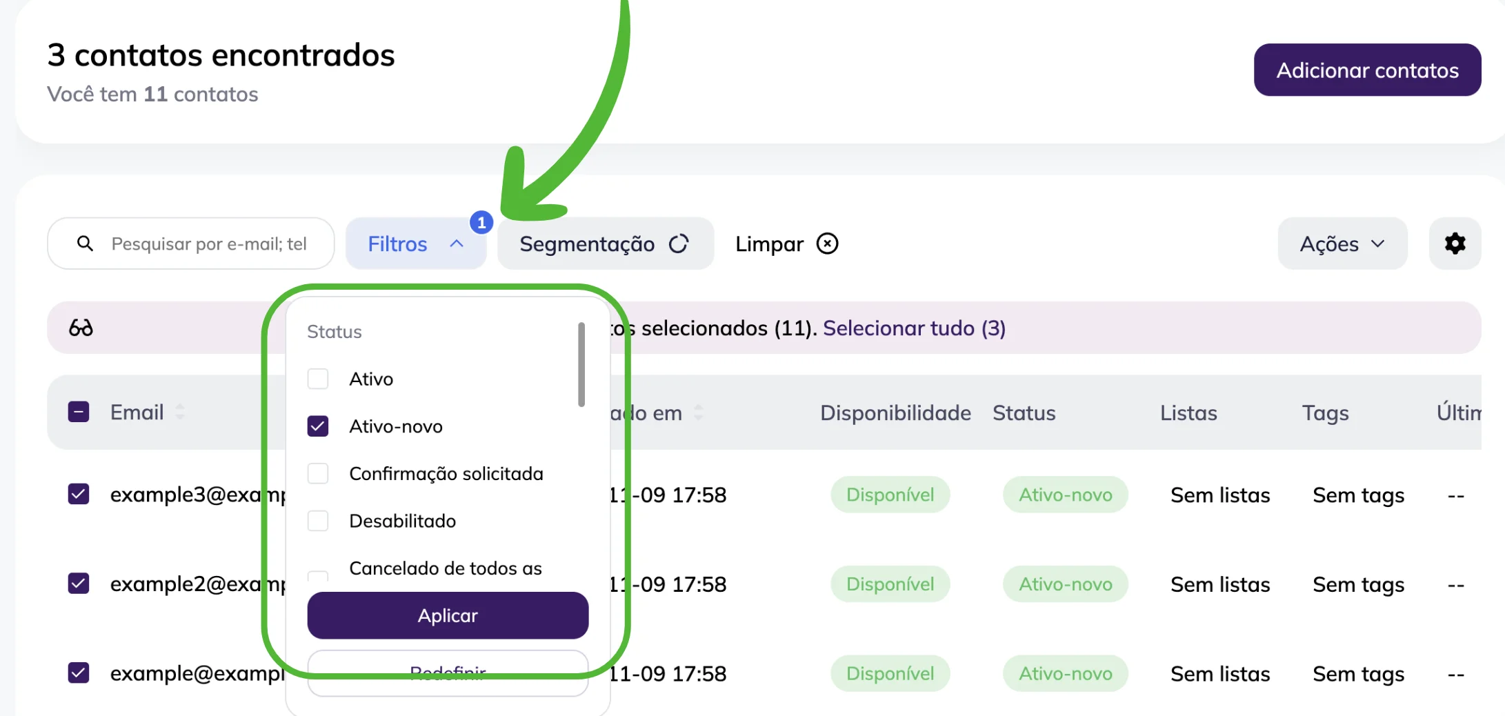 Filtre seus contatos pelo status e disponibilidade.