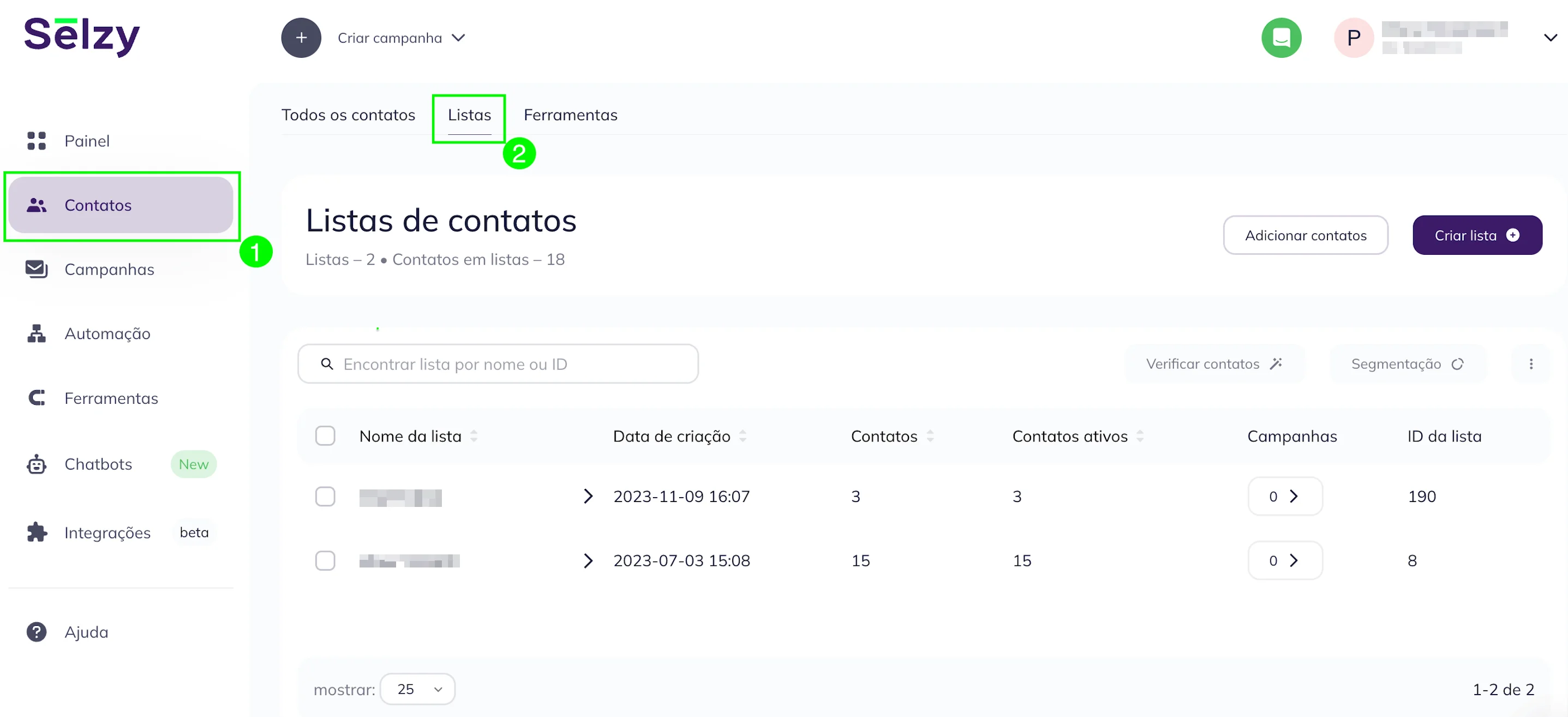 Vá para Contatos, clique em Listas e selecione a lista desejada