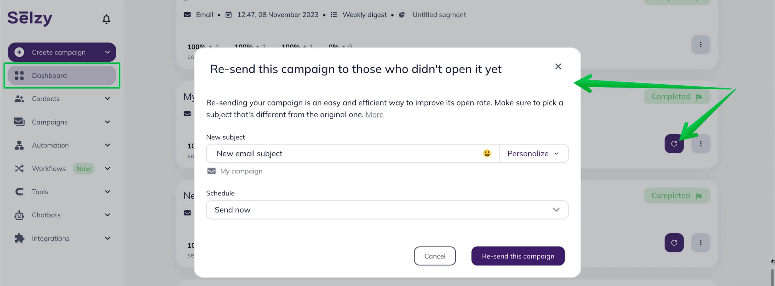 Resending the campaign from the account’s Dashboard.