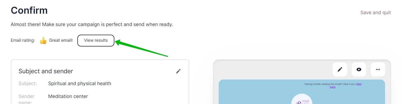 Great email rating and the button showing the rating results at the final step of setting up a campaign