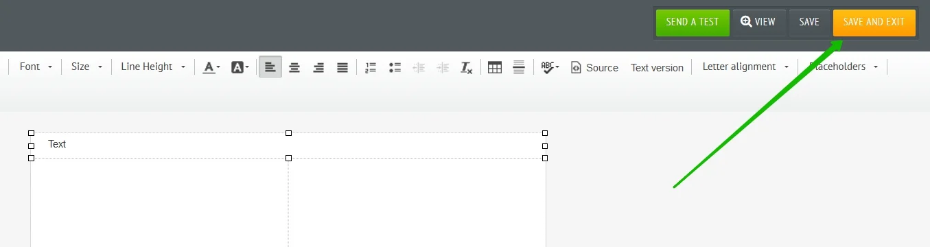 The Save and Exit button in the HTML Editor saves the created template.