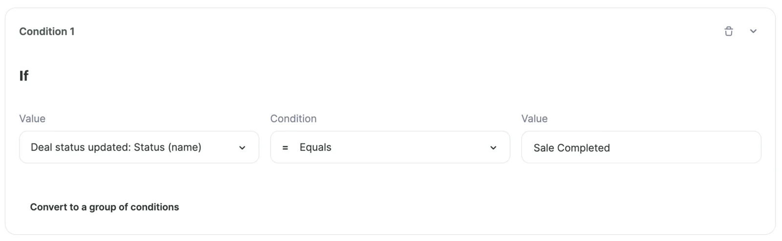 Setting up the condition. Select Equals = in the first Condition drop-down menu.