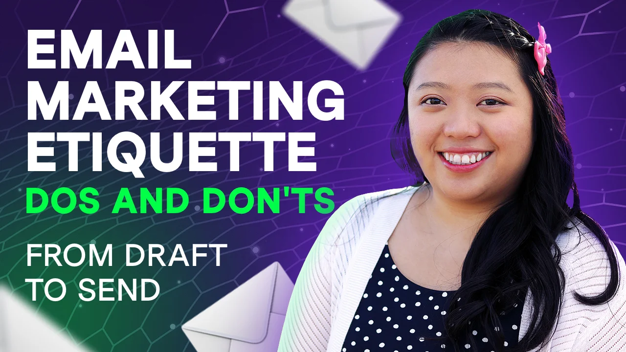 Email marketing etiquette dos and don'ts: From draft to send