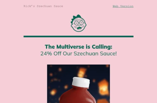 Rick’s Szechuan Sauce email template for desktop