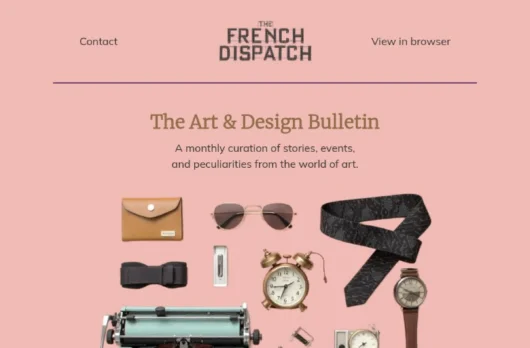 The French Dispatch email template for desktop