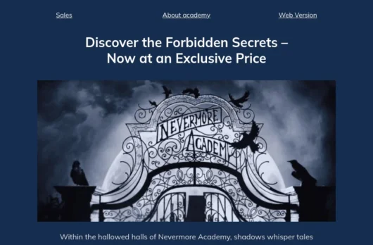 Nevermore Academy email template for desktop
