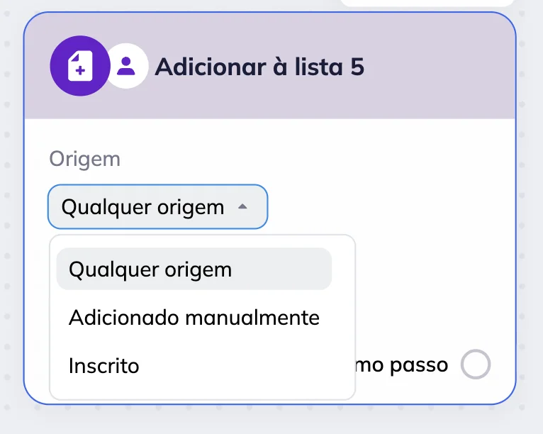 Bloco de gatilho de Adicionar à lista no editor de cenários omnichannel da Selzy com “Todos” selecionado como origem na lista dropdown de possíveis origens de contato. 