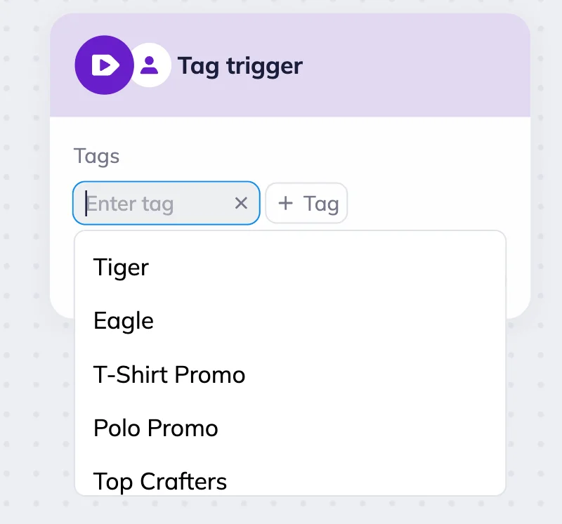 Selzy scenario editor’s Tag trigger block showing a dropdown menu with the list of tags and “+Tag” button.