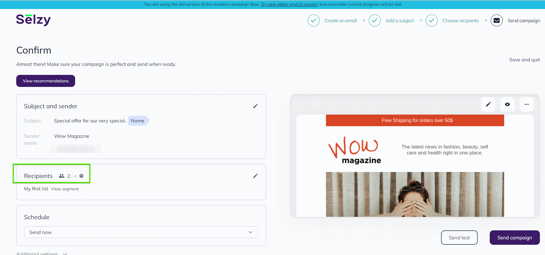 Send campaign step in the old Selzy email builder. View segment created from ‘My first list’ contact list: 2 out of 4 contacts will receive this campaign. 