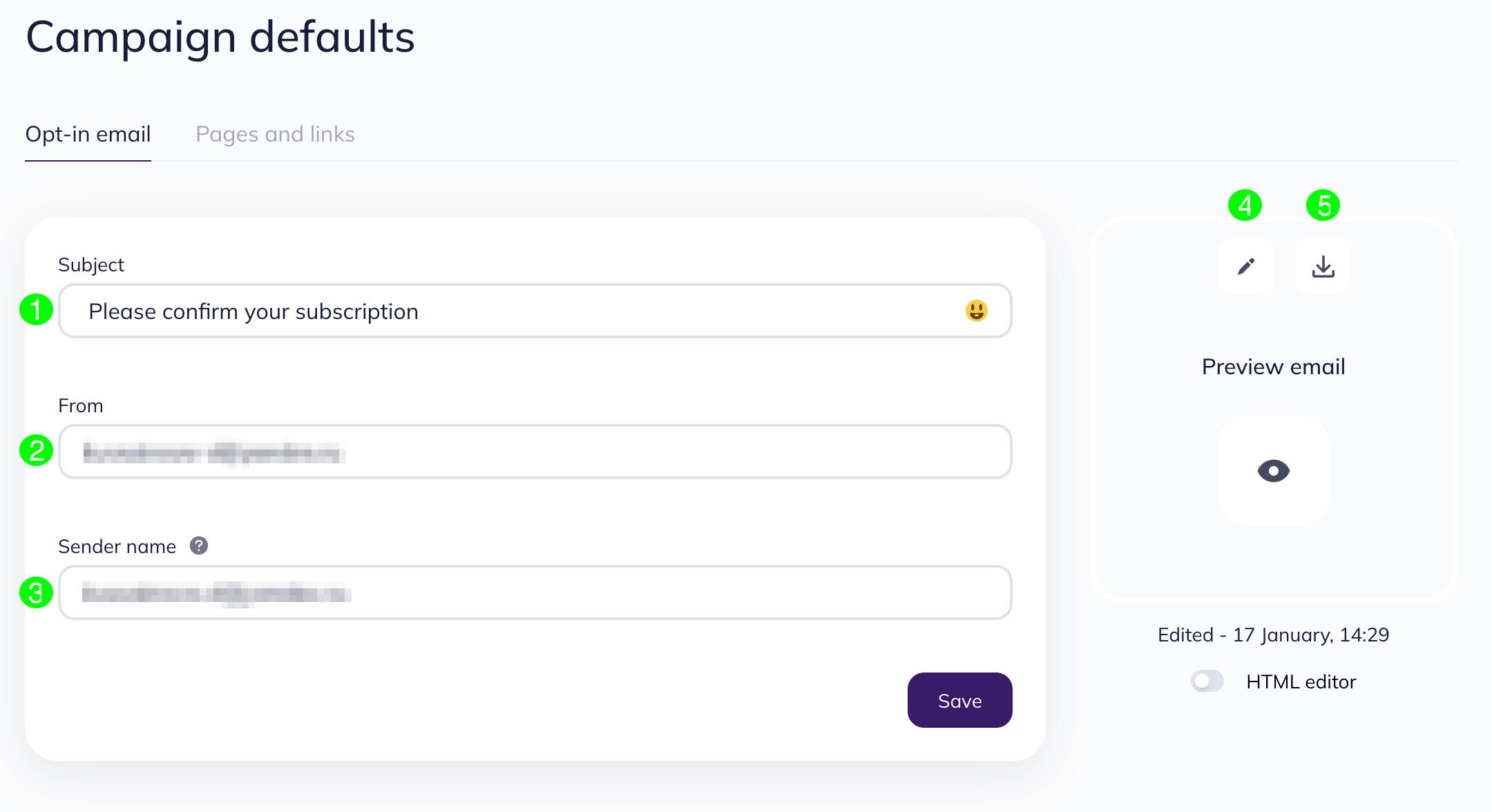 Edit the subscription confirmation email: the subject, from email, sender name, and template.