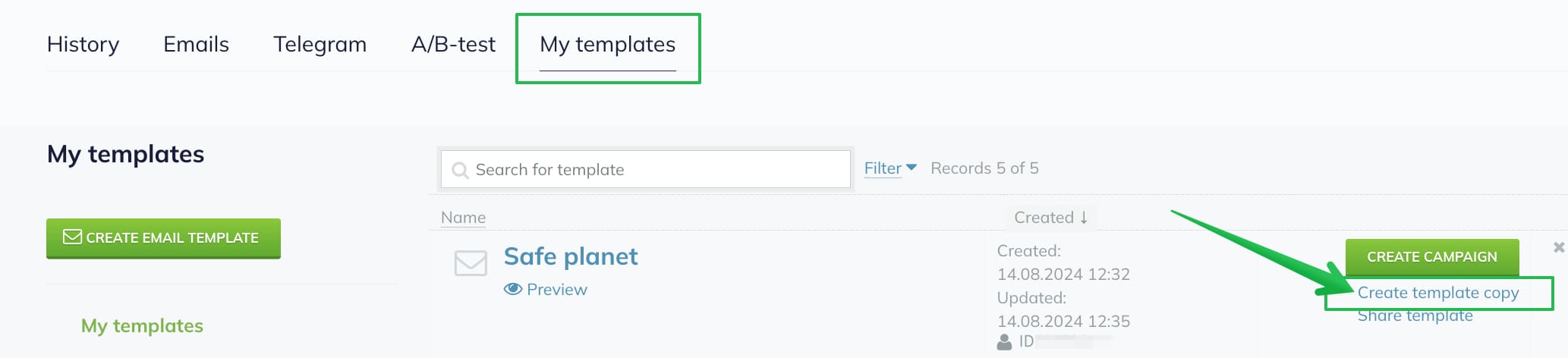 The link to create a template copy in the Campaigns Section - in My Templates.