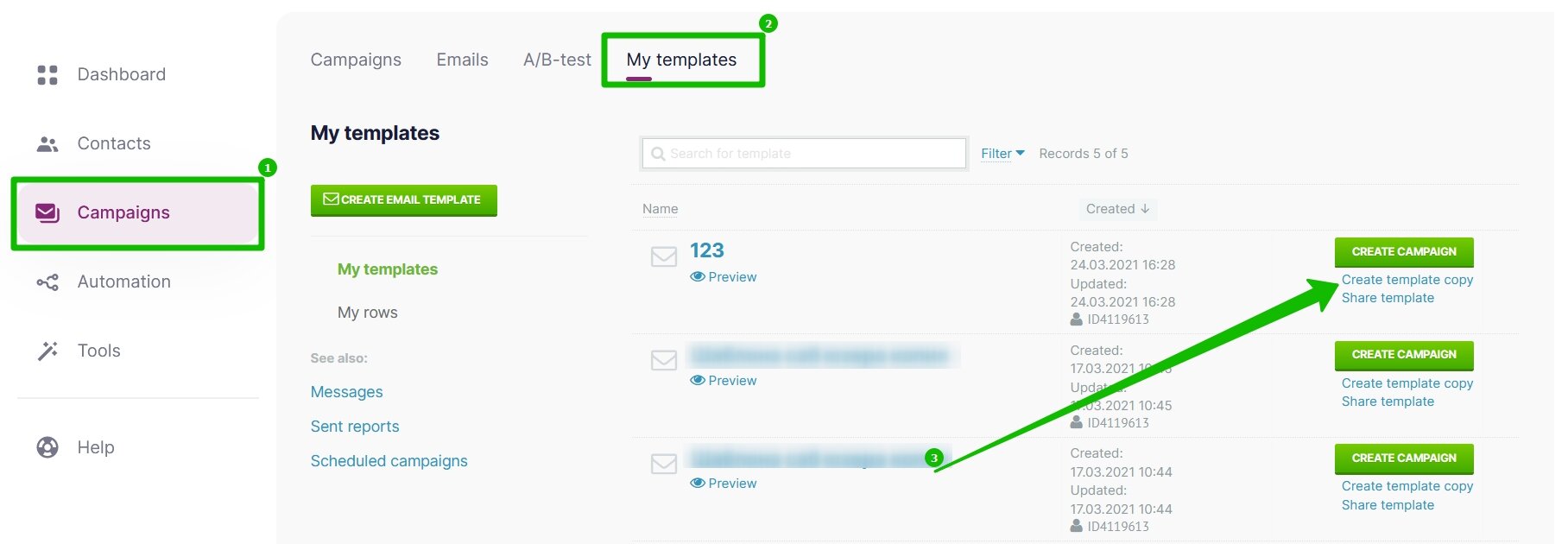 The link to create a template copy in the Campaigns Section - in My Templates.