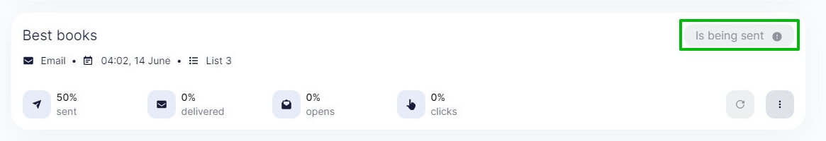 The example of a campaign that has the Is Being Sent status.