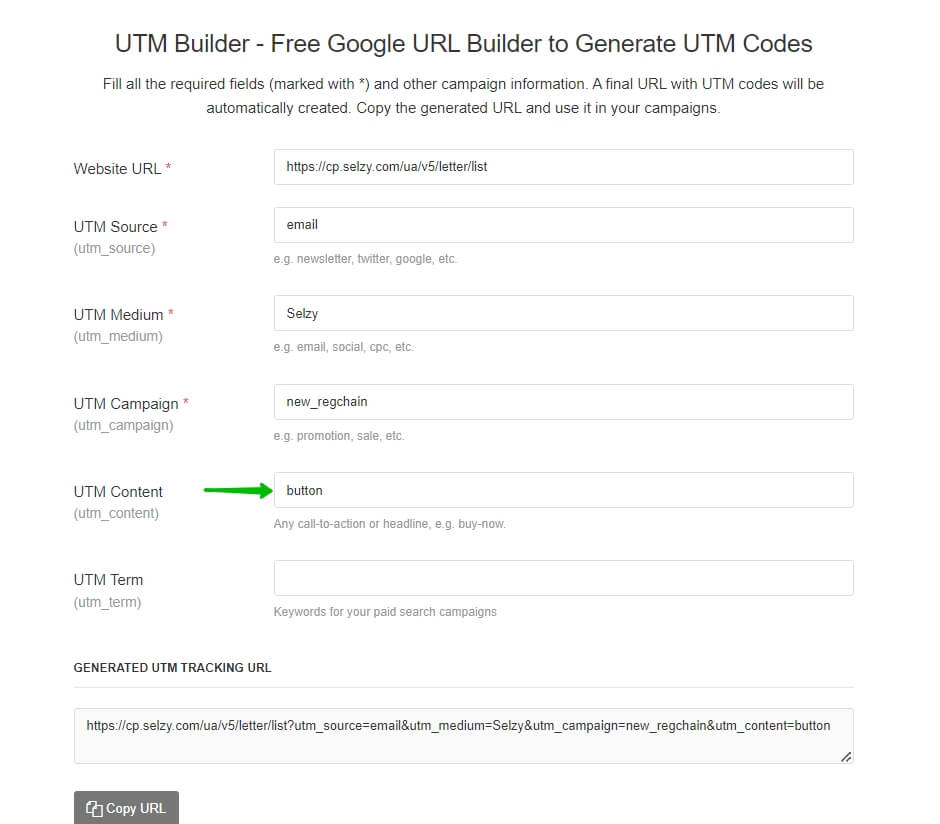 The UTM builder fields: UTM Content is button. Below is the generated link with UTM tags added to the end: cp.selzy.com/ua/v5/letter/list?utm_source=email&utm_medium=Selzy&utm_campaign=new_regchain&utm_content=button