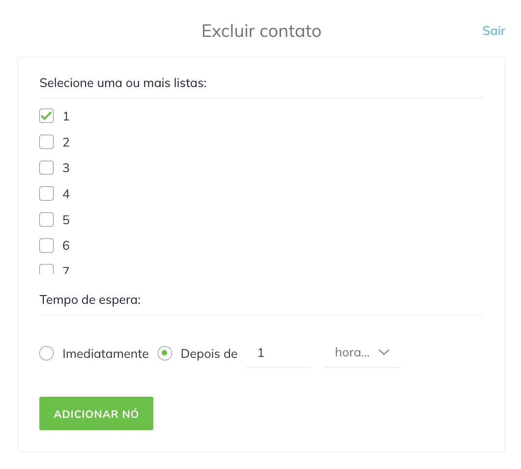 No menu de ação Excluir contato, você pode selecionar uma ou mais listas das quais o contato será excluído e especificar o tempo de espera em minutos, horas ou dias. 