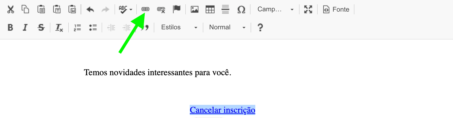 O editor de e-mail com a palavra "Cancelar inscrição" selecionada e uma seta apontando para o ícone de edição de link no painel.