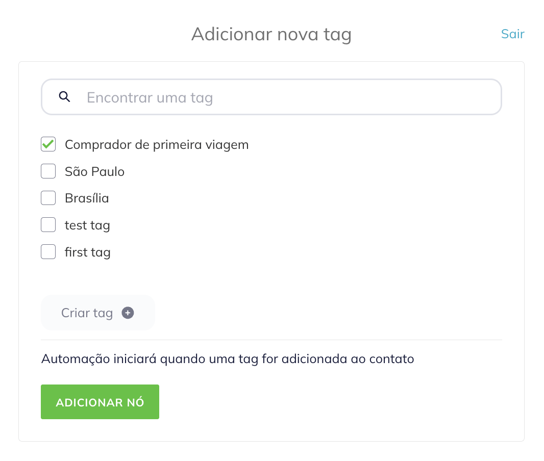 A janela "Adicionar nova tag" exibe uma lista de tags, incluindo comprador de primeira viagem, São Paulo, Brasília, test tag e first tag. A caixa de seleção ao lado de "comprador de primeira viagem" está marcada, indicando que está selecionada.