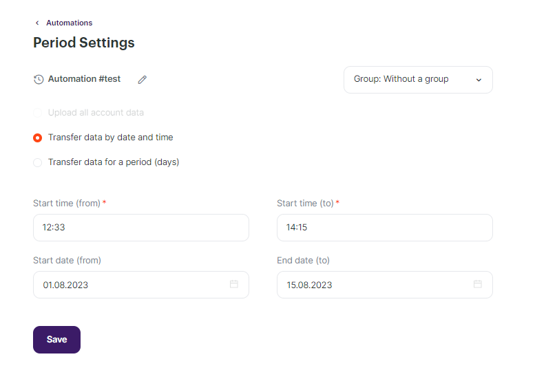 Automation period settings: Transfer by date and time or for a period, the start time (from and to), the start date, and the end date. 