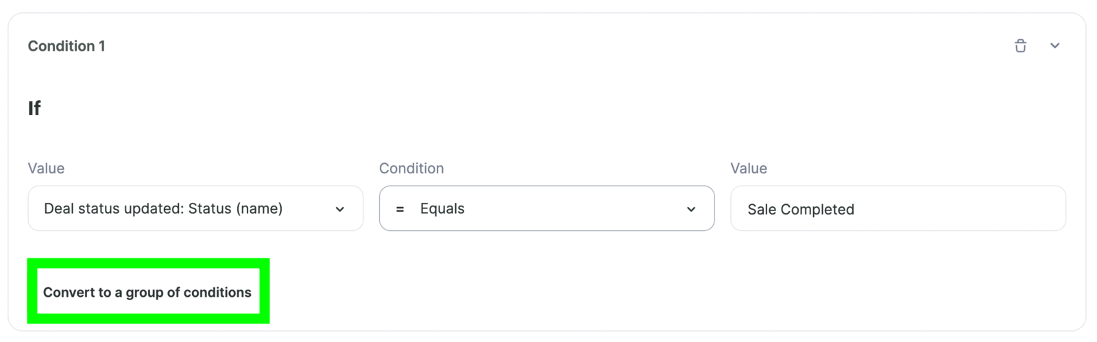 Click the Convert to a group of conditions button, to set up a complex check.