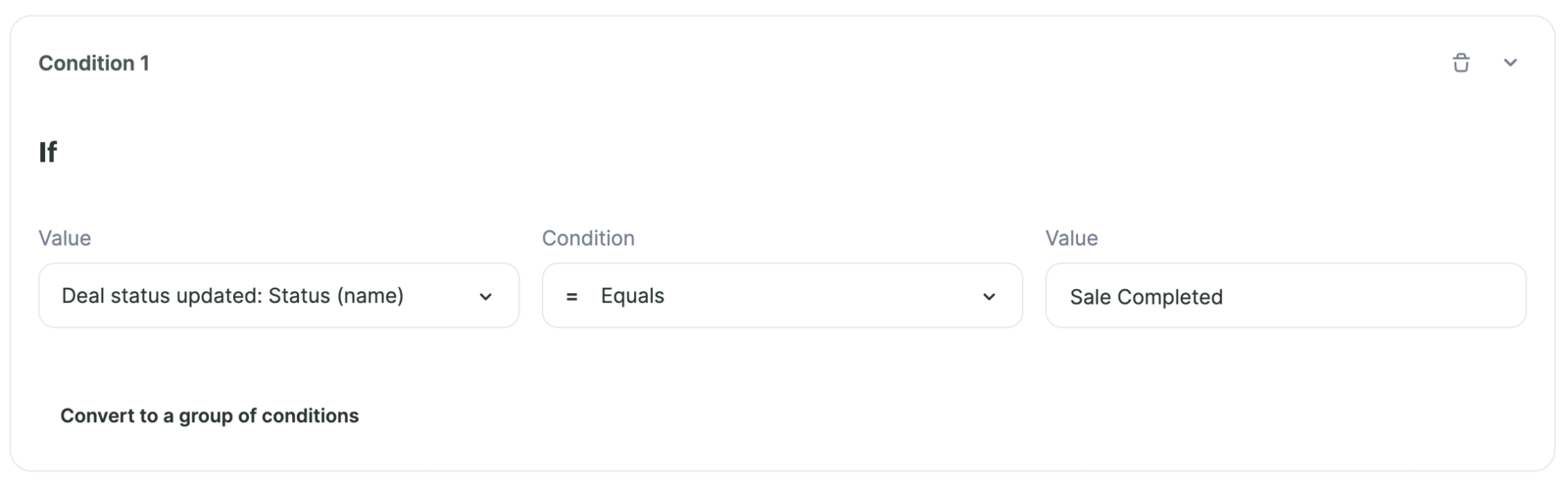 Setting up the condition. Select Equals = in the first Condition drop-down menu.