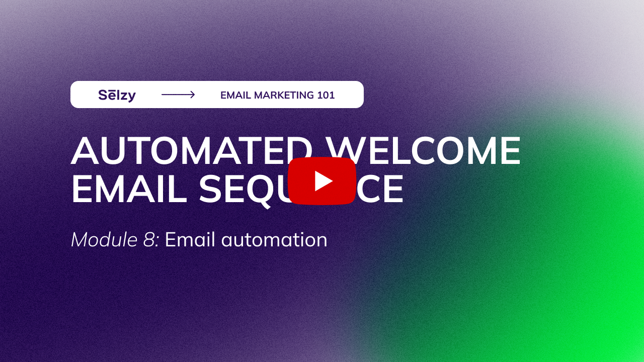 Lesson 21: How to Set Up Automated Email