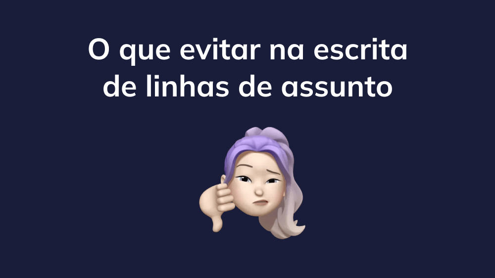 Uma imagem mostrando dicas essenciais sobre o que evitar ao escrever linhas de assunto de e-mail para aumentar a clareza e o impacto.