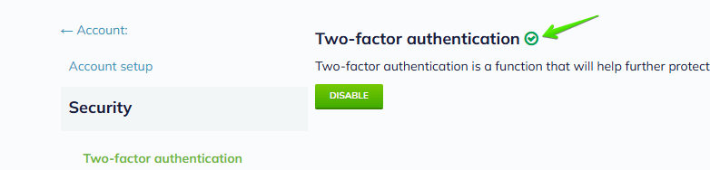 A green checkmark next to the page title ‘Two-factor authentication’ indicates that two-factor authentication is now enabled in your Selzy account. 