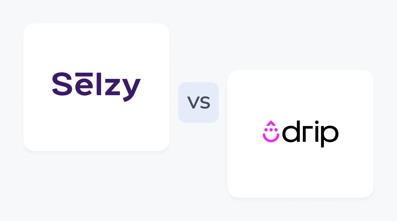 Selzy vs Drip